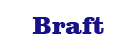 Braft